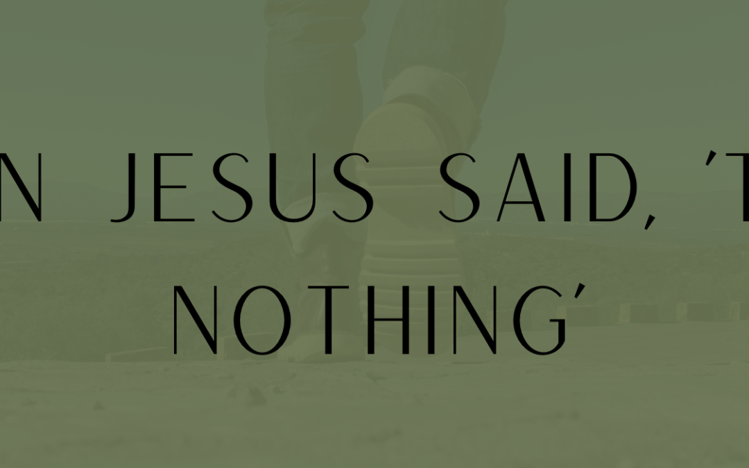 When Jesus Said ‘Take Nothing’